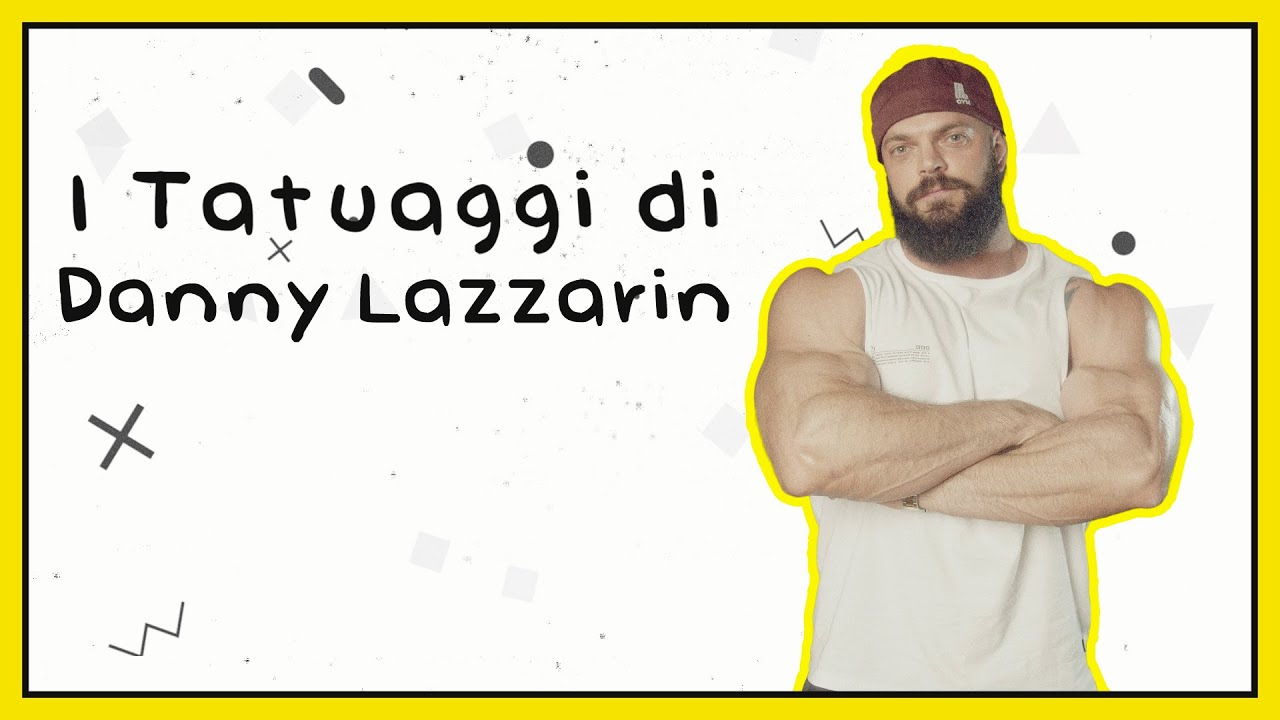 I Tatuaggi di: @DANNY_LAZZARIN