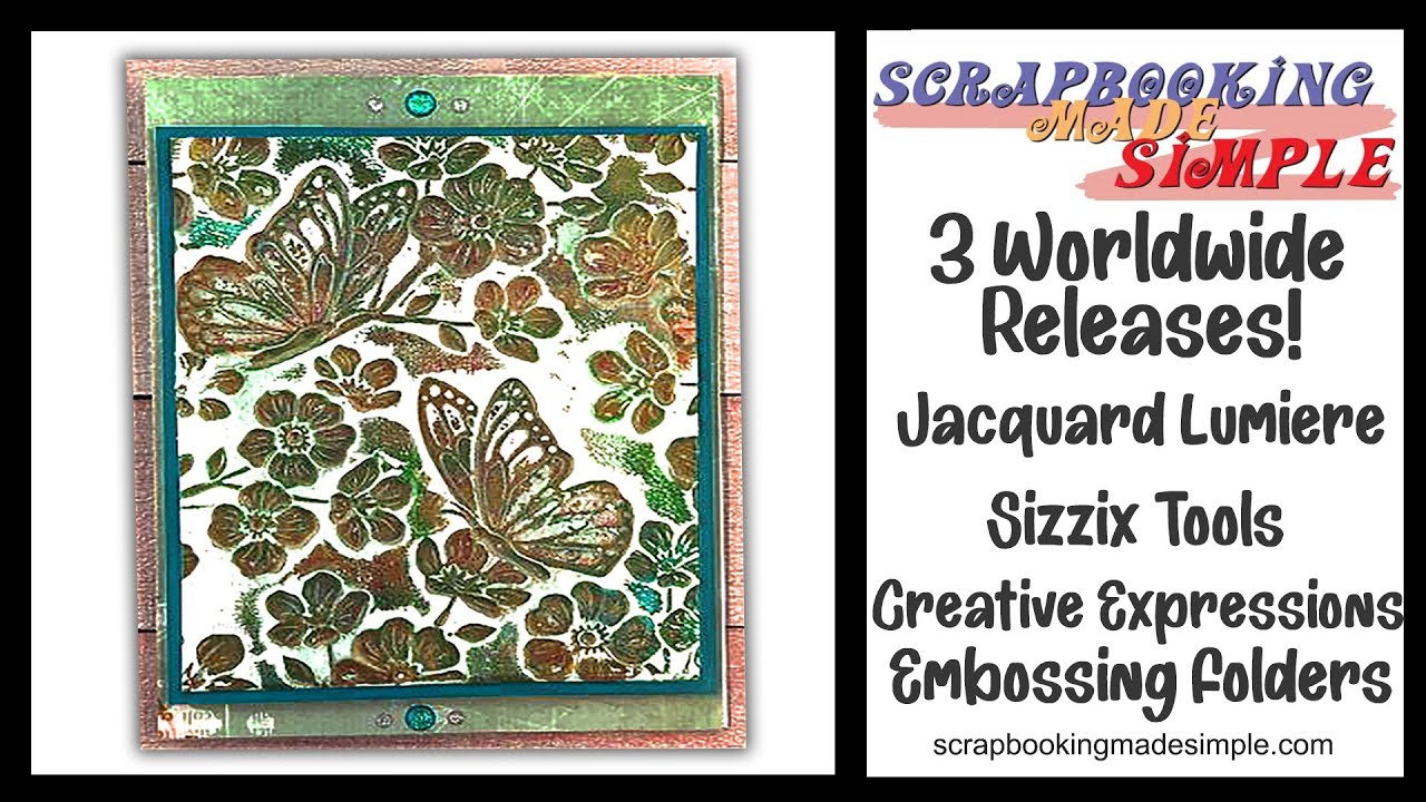 488 We have 3 Global Launches Today 3D Embossing Folders, Sizzix Tools with a Twist & Lumiere Paints