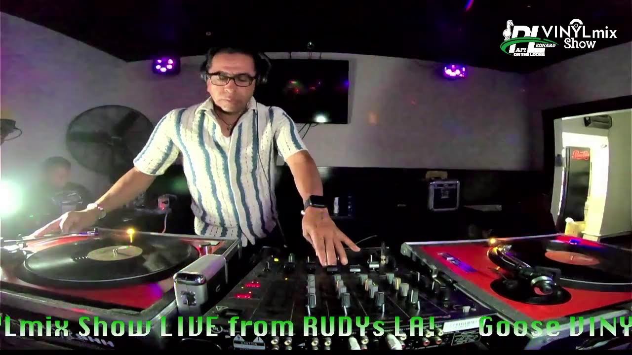 Goose VinylMix Show LIVE from RUDYs LA!