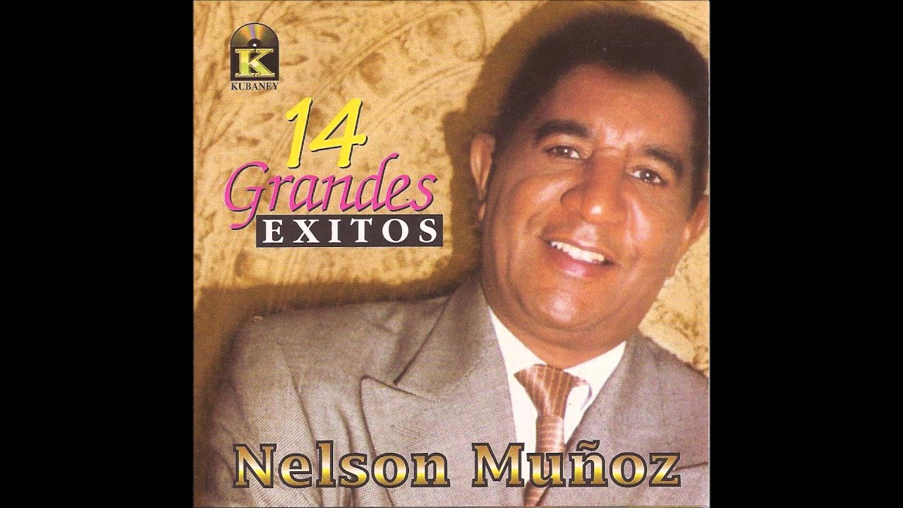 NELSON MUNOZ  mi primer amor