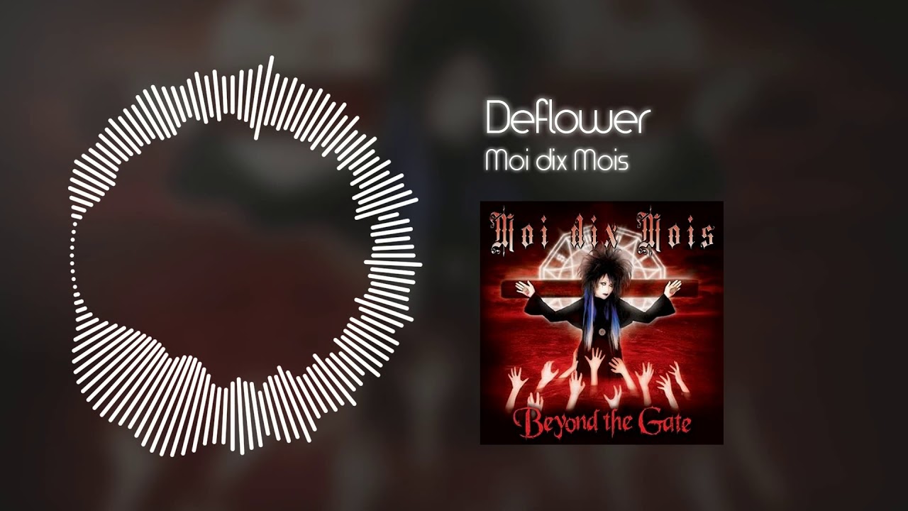 Moi dix Mois - Deflower