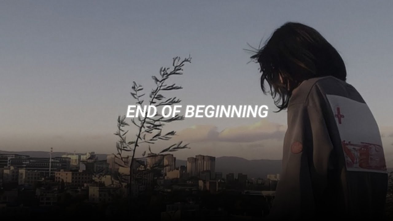 end of beginning - djo (slowed + reverb) tiktok version