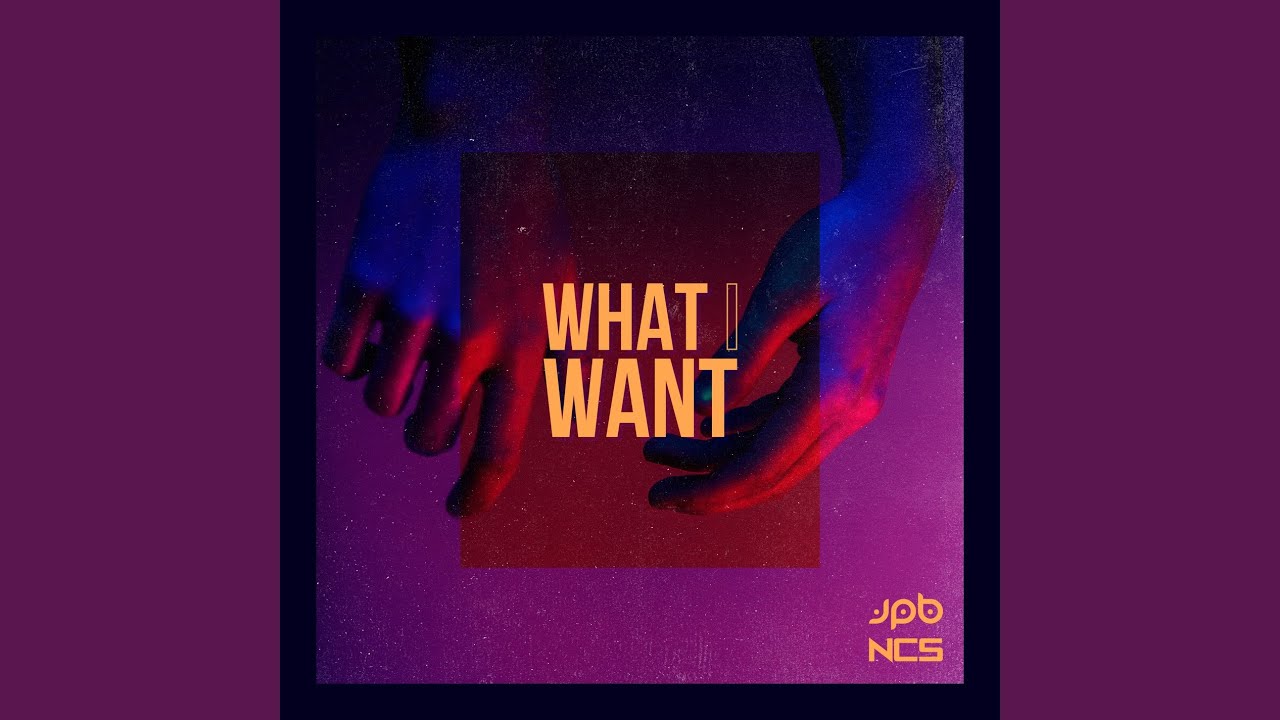 What I Want