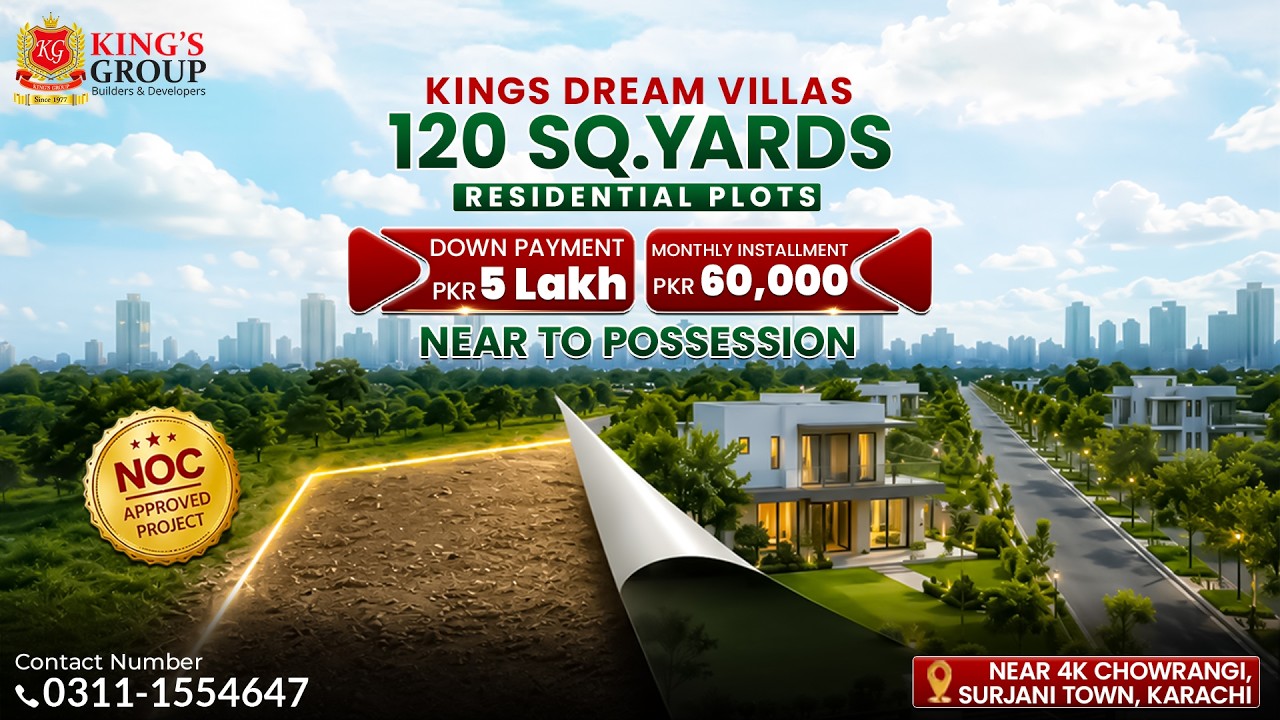 120 Sq Yard Plots in Karachi  King's Dream Villas  Gated Community