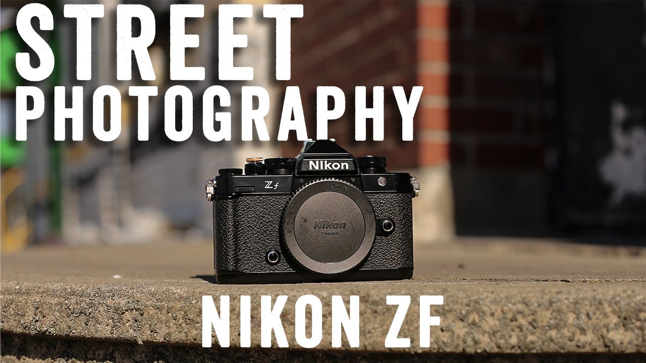 Nikon ZF For Street Photography