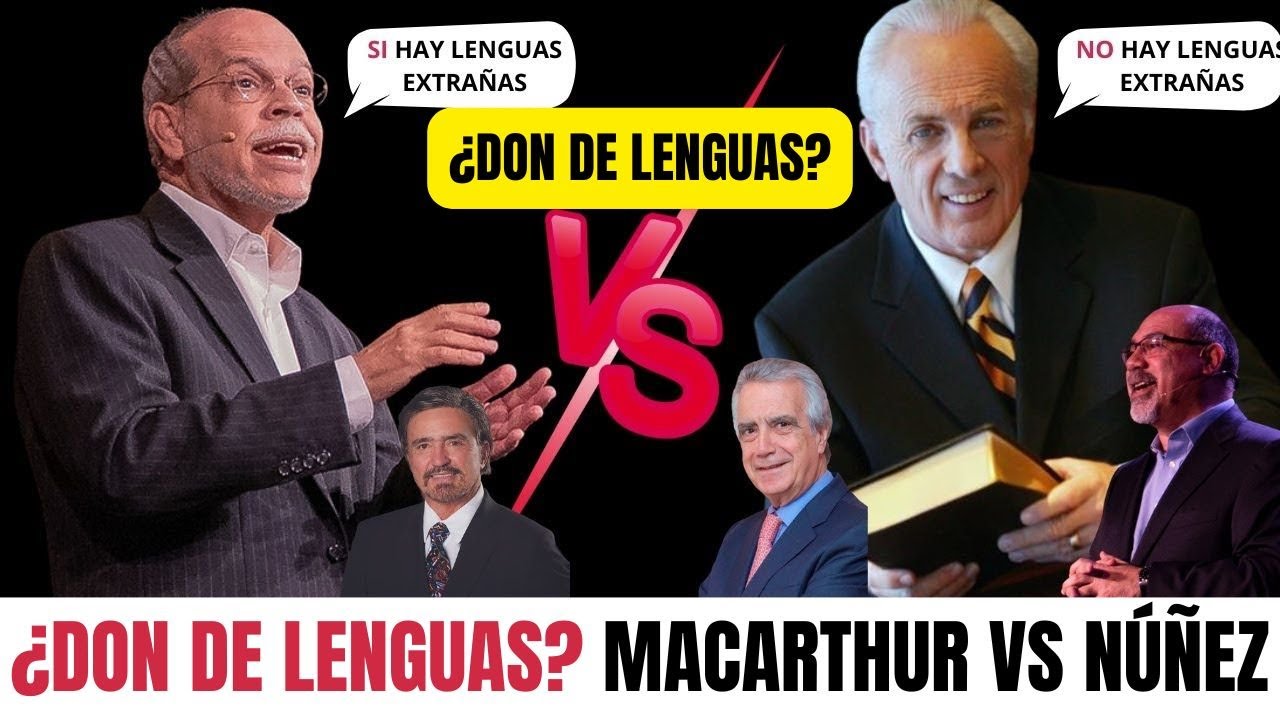 ¿DON DE LENGUAS? Miguel Núñez VS John MacArthur 🆚​ Juan Manuel Vaz