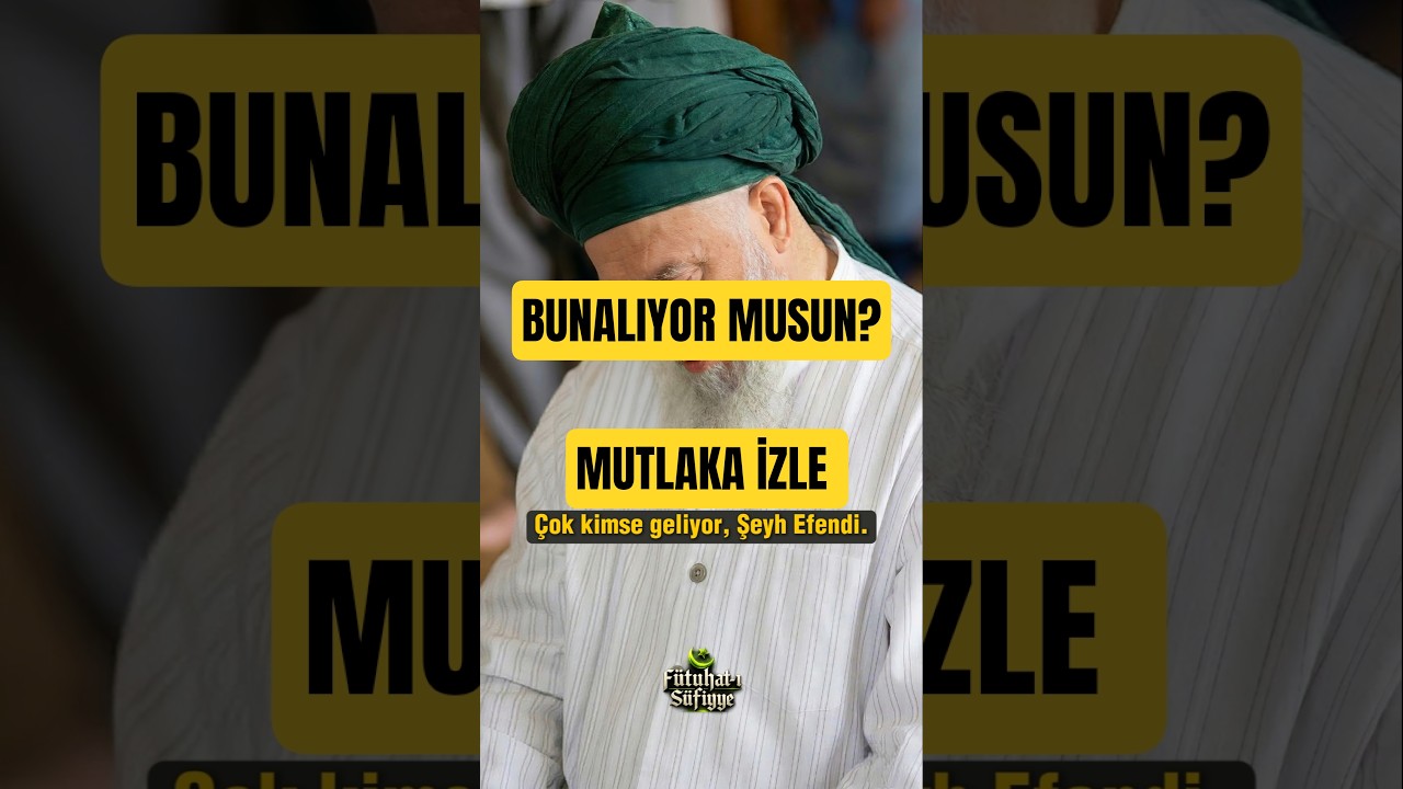 Bunalıyor Musun? - Şeyh N&acirc;zım Kıbrıs-i Hazretleri #maneviyat #şeyhnazımkıbrısi #şifa