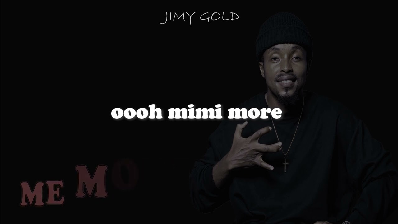 Jimy Gold - Me More (Official Lyrics Video)