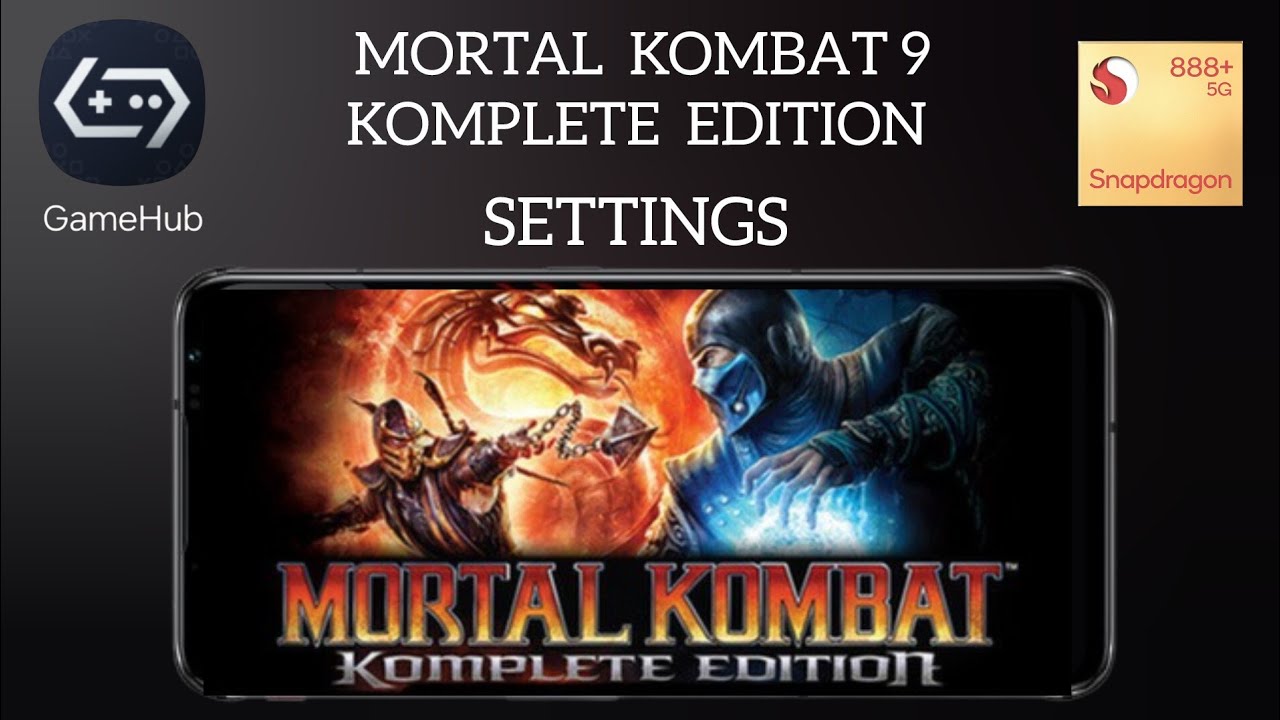 GameHub Emulator v4.1.5 Mortal Kombat 9 Komplete Edition Settings Snapdragon 888