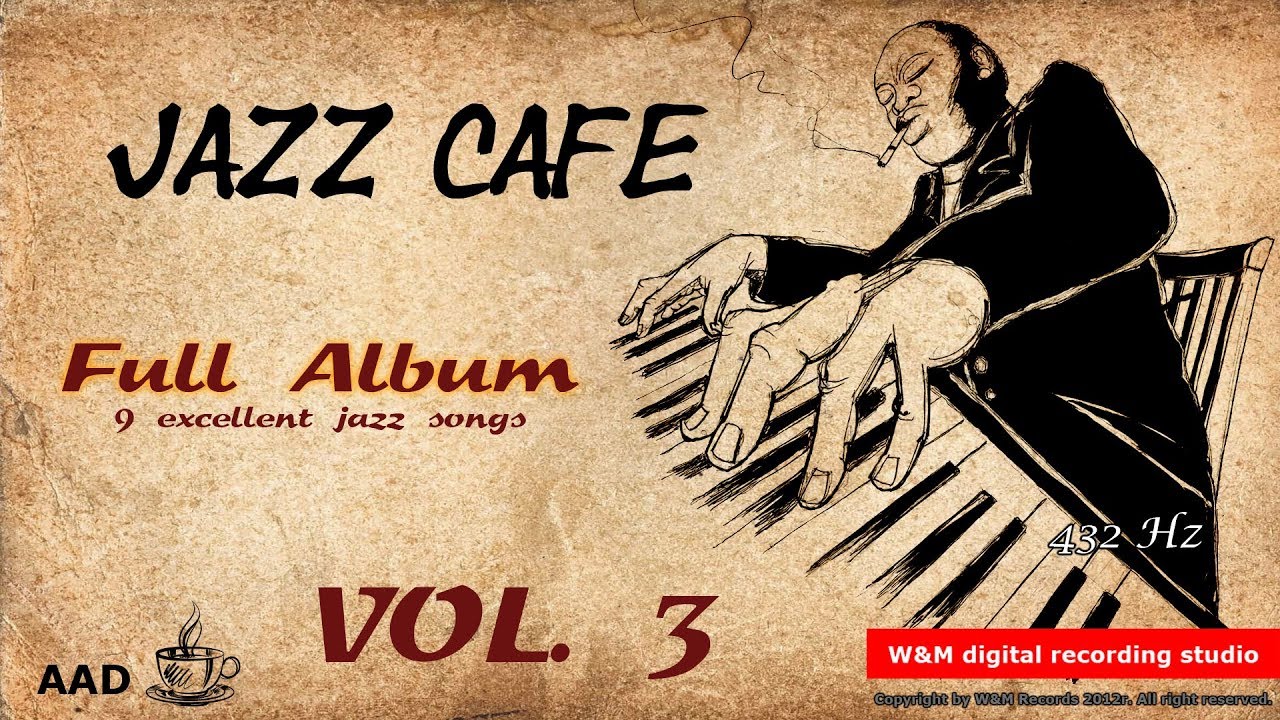 Jazz Cafe Vol. 3 - 432Hz