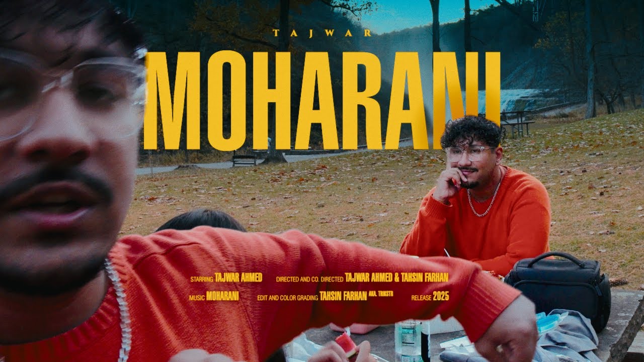 MOHARANI - মহারানী | Tajwar (Official Music Video)