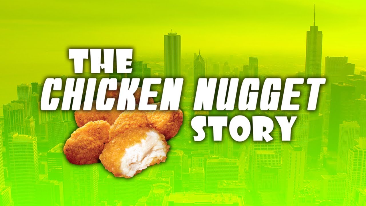 Chicken Nugget Story