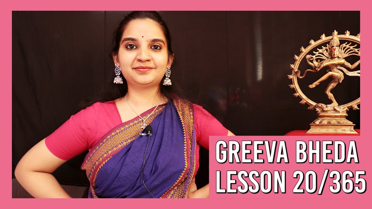 Greeva Bheda | Bharatanatyam | lesson 20/365