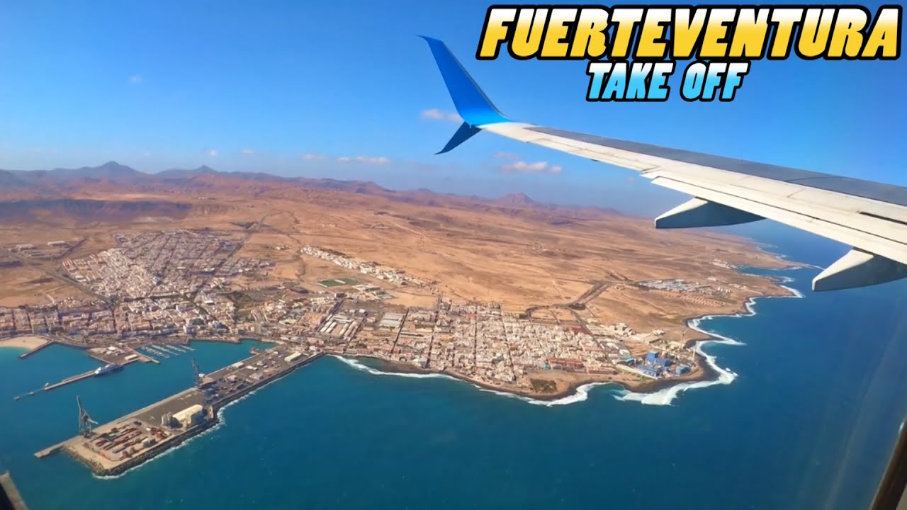 Fuerteventura TAKE OFF - Canary Islands (4k)
