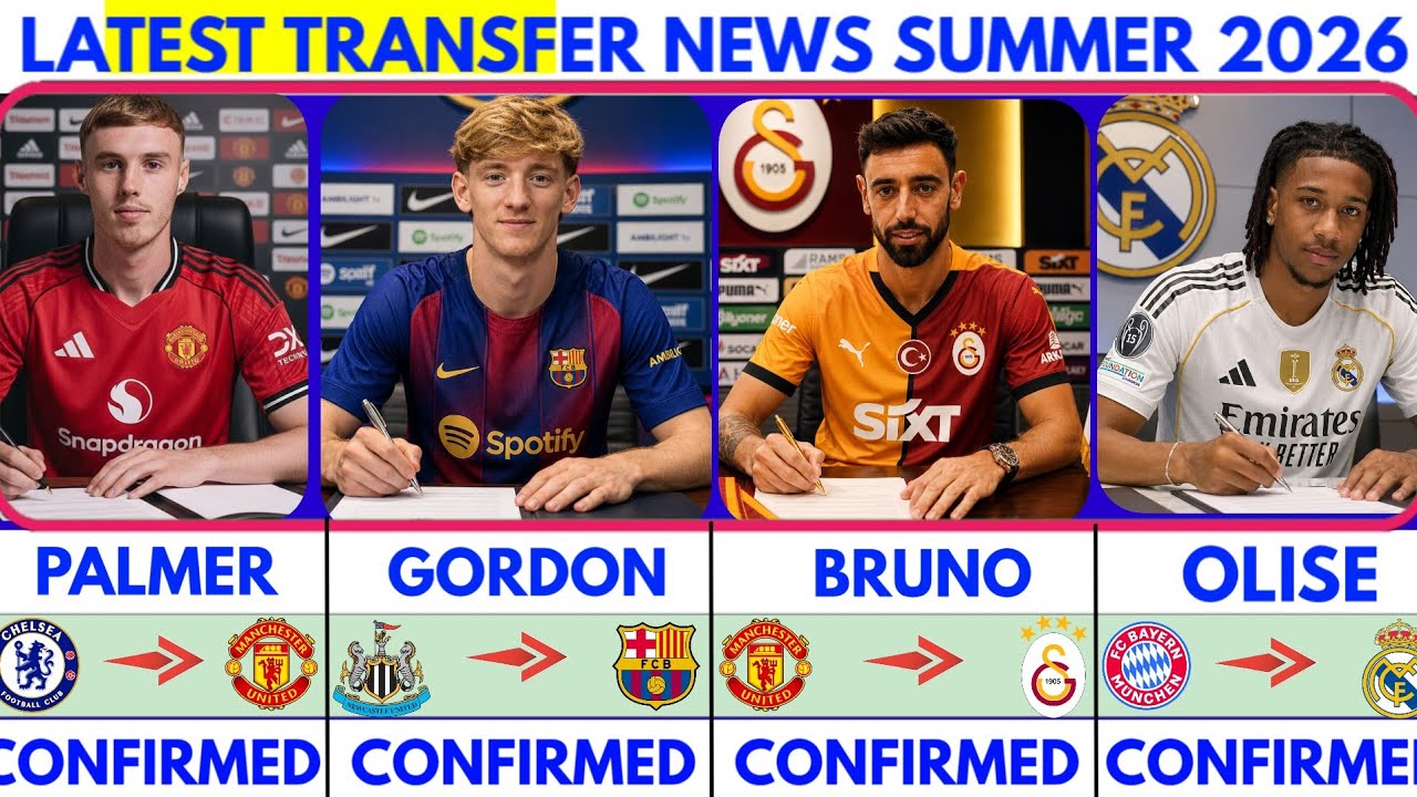 🚨LATEST CONFIRMED TRANSFER NEWS AND RUMOURS TRANSFER NEWS  2026|Olise to madrid🔥 Bruno to galatasar🚨