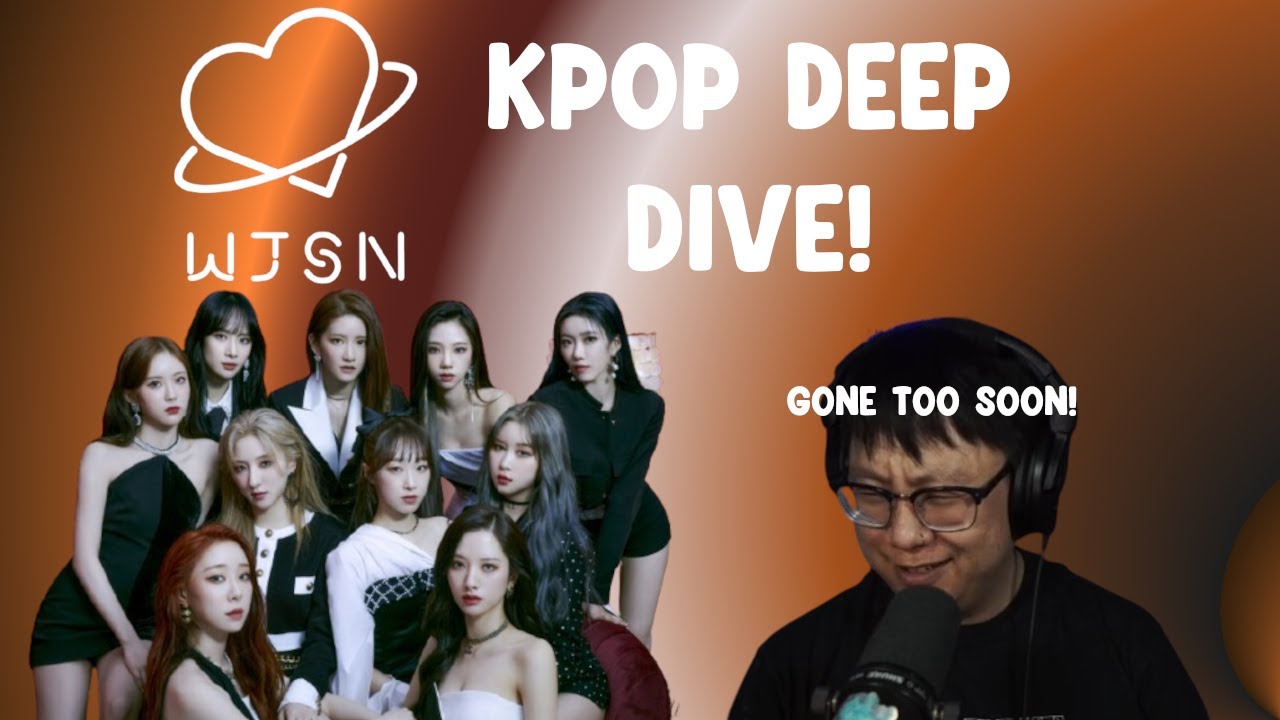 WJSN - Kpop Deep Dive!
