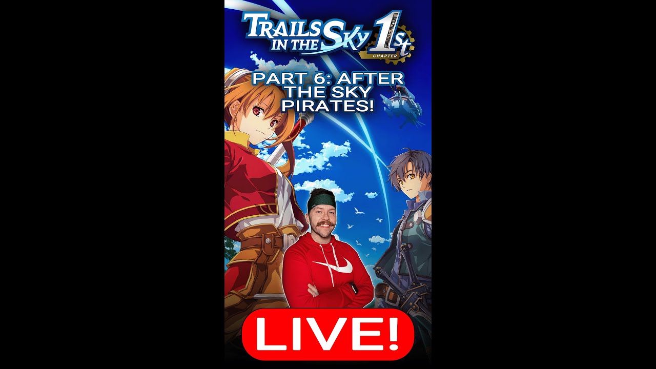 [VERTICAL] After the Sky Pirates! 🏴‍☠️ | Trails in the Sky 1st Chapter | Part 6
