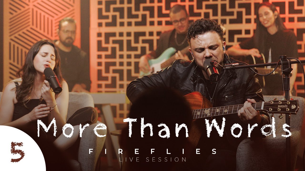 Fireflies - More Than Words (Live Session)