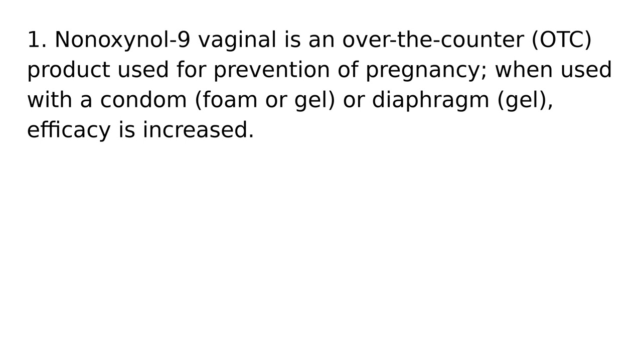#Nonoxynol 9 Vaginal #drug #medication #uses #medical #words #terms #dictionary #meanings #definitio
