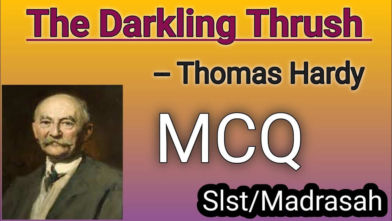 MCQ from The Darkling Thrush by Thomas Hardy।। #slst #madrasah #slst_preparation #slst_english