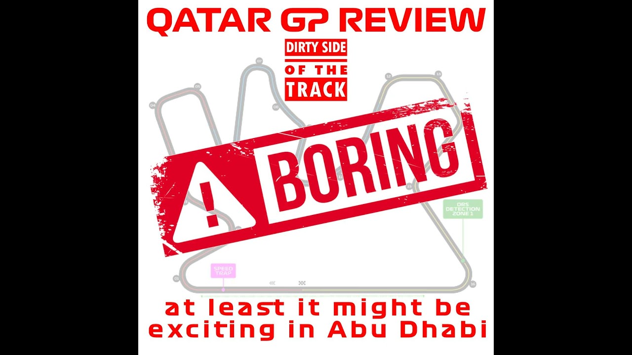Qatar GP review - at least it might be exciting in Abu Dhabi