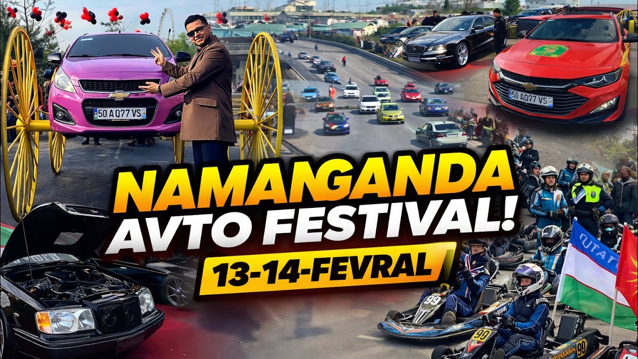 NAMANGANDA AVTO FESTIVAL 🔥 13–14 FEVRAL | BUNAQASI HALI BO‘LMAGAN!