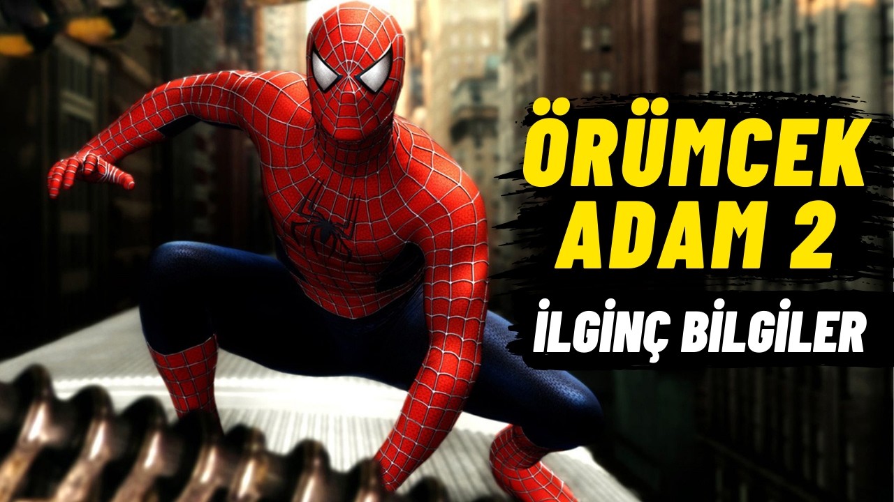 ÖRÜMCEK ADAM 2 Hakkında 43 Harika Bilgi! | Kamera Arkası ve Gizli Detaylar!