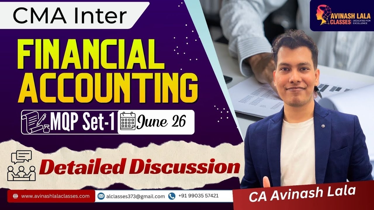 CMA Inter Financial Accounting June 26 MQP Set 1 | Detailed Discussion | CA Avinash Lala