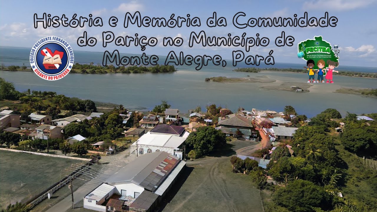 História e Memória da Comunidade do Pariço no Município de Monte Alegre, Pará.
