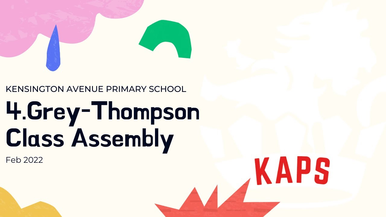 4 Grey-Thompson Class Assembly - 4th February 2022