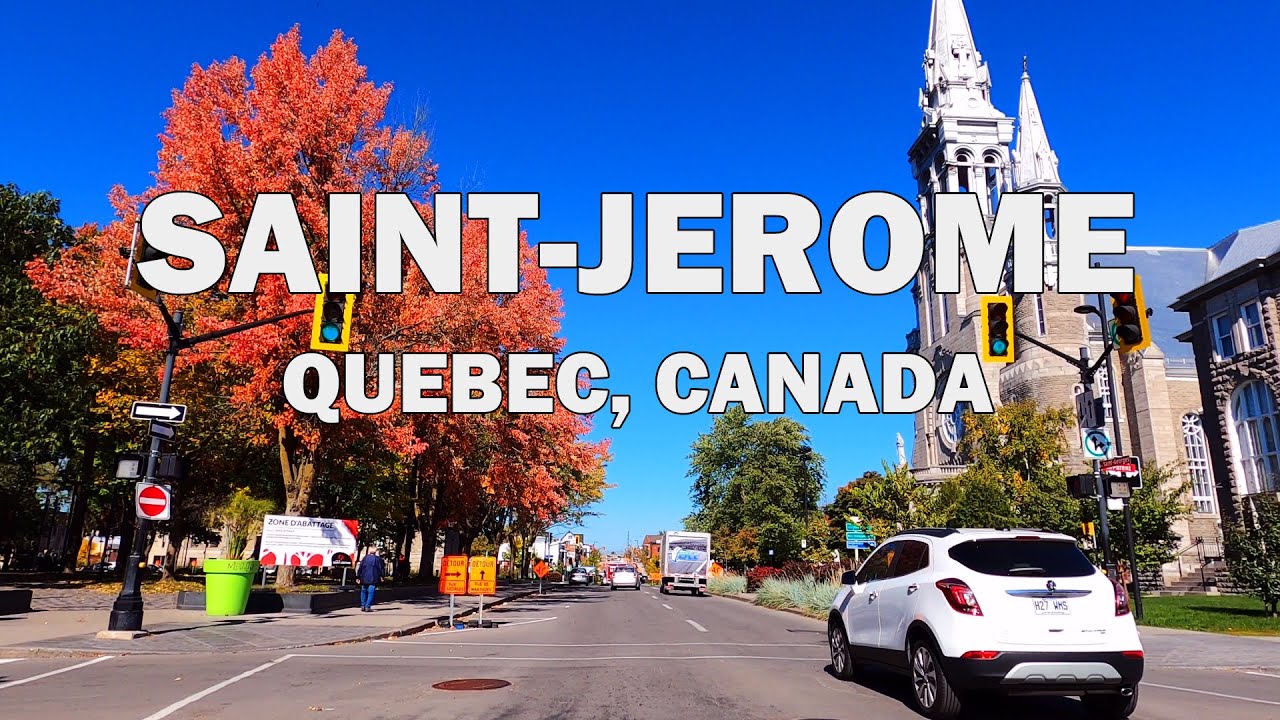 Saint-Jerome, Quebec, Canada - Driving Tour 4K