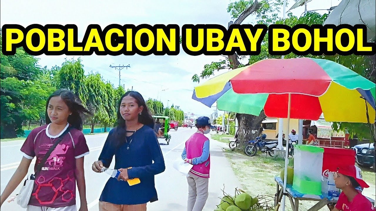 STROLLING IN POBLACION, UBAY BOHOL