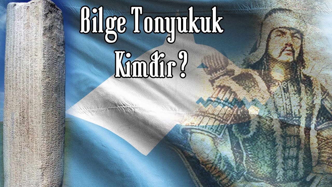 Bilge Tonyukuk Kimdir ?