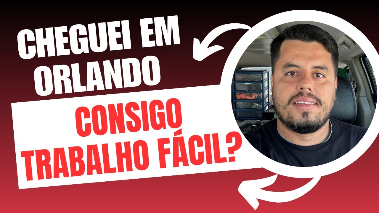 CHEGUEI EM ORLANDO, CONSIGO TRABALHO F&Aacute;CIL? #brasileirosnaflorida #euaimigrantes #brasileironoseua