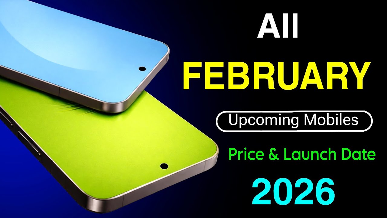 All Upcoming🔥Smartphones To Launch in February 2026 | All Mobiles of February Month