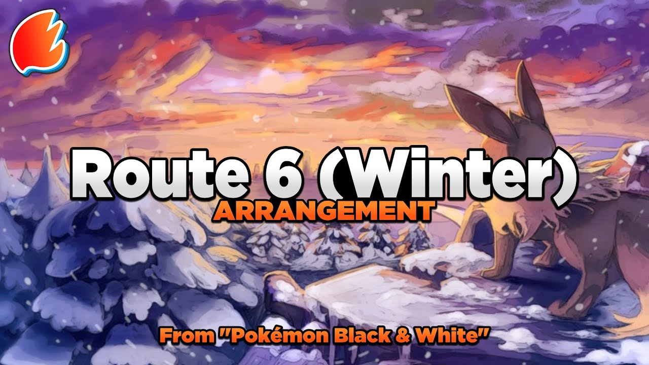 Route 6 (Winter): Arrangement ◓ Pokémon Black and White