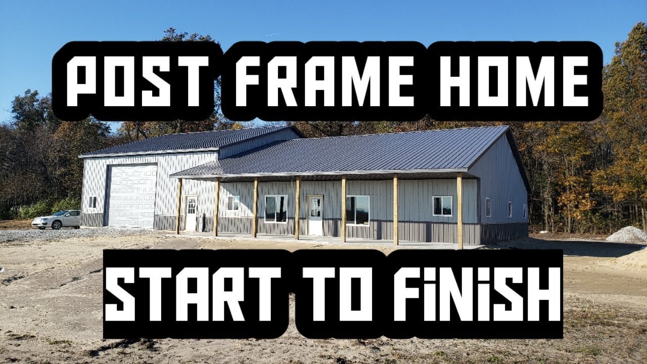 Post Frame Home  - Lake Village Indiana