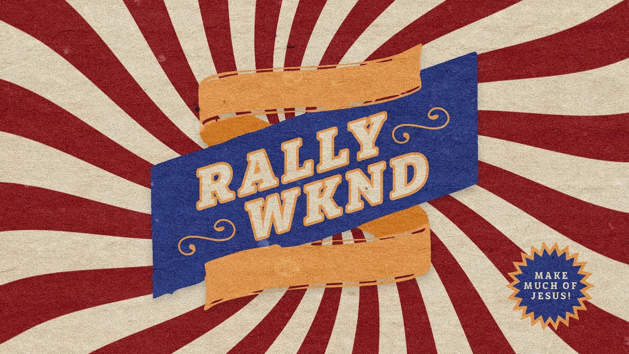 RALLY WKND Session 1