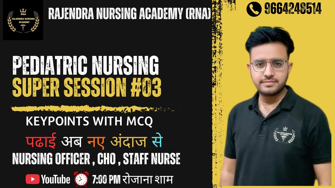 Golden Key point Super Session-03 (PEDIATRIC NURSING )  NORCET | AIIMS | ESIC | CHO | STAFF NURSE 📚