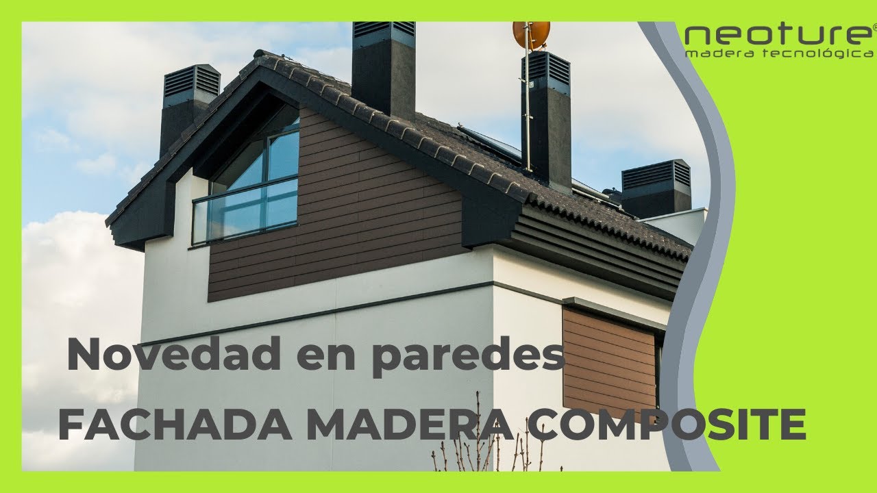 ⭐ REVESTIMIENTO DE PAREDES EXTERIORES: ✅ Descubre la madera tecnol&oacute;gica Neolack.