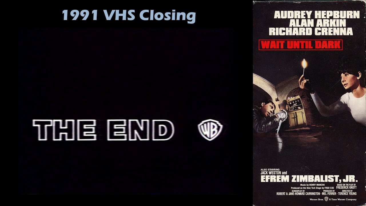 Wait Until Dark (1991 VHS Closing)