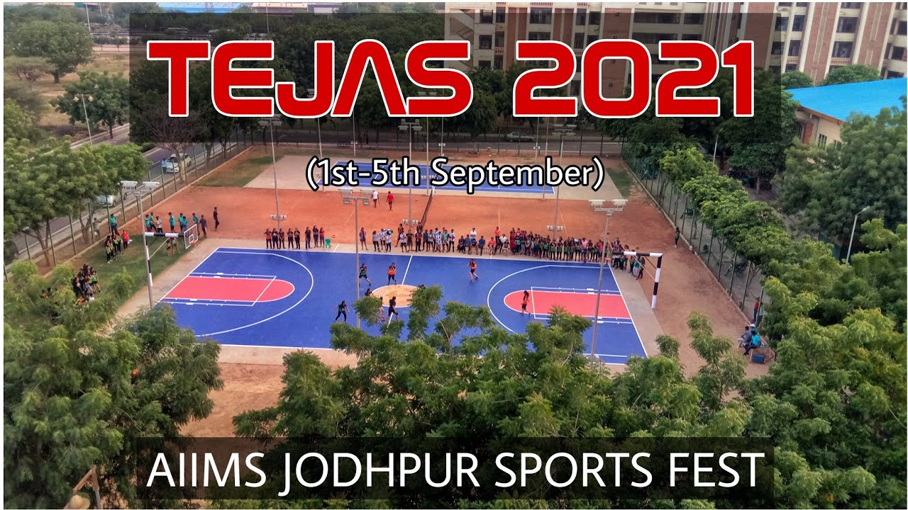 TEJAS 2021🔥 AIIMS Jodhpur Sports Fest || Full Video