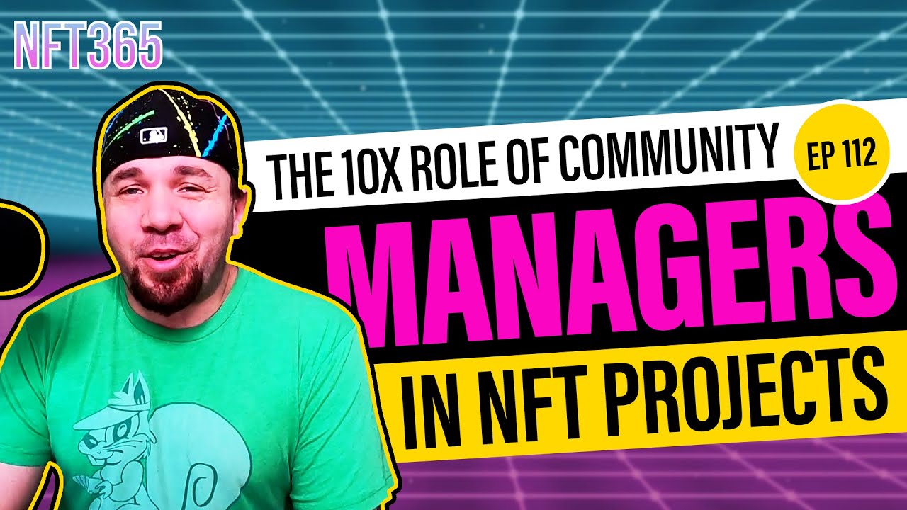 The Role of Community Managers in NFT Projects