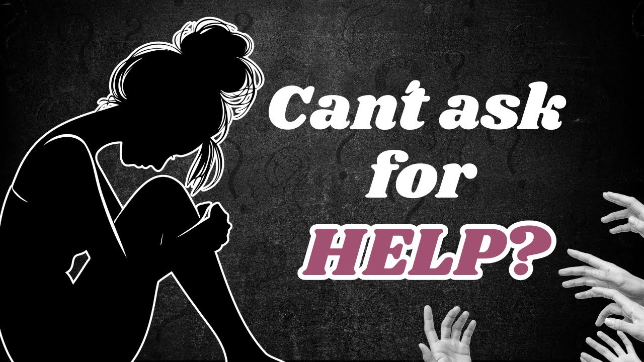 Why People Don&rsquo;t Ask For Help #1 | Explained Simply