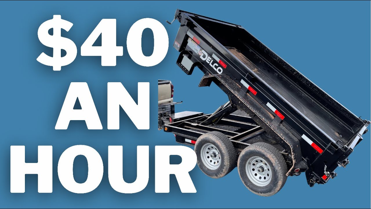 Starting A Side Hustle with a Dump Trailer