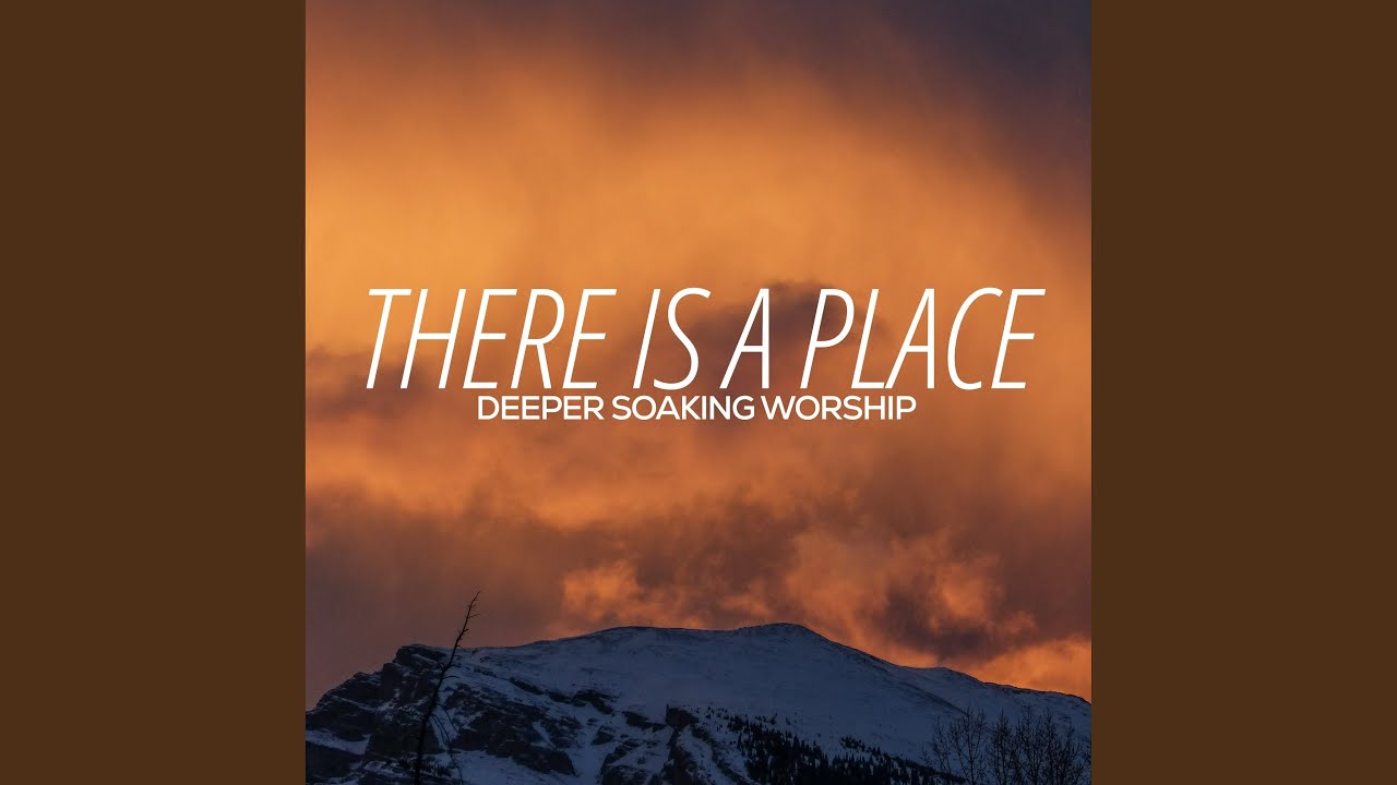 There Is a Place