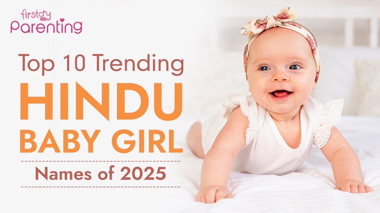 Top 10 Trending Hindu Baby Girl Names of 2025 | Baby Girl Names of 2025