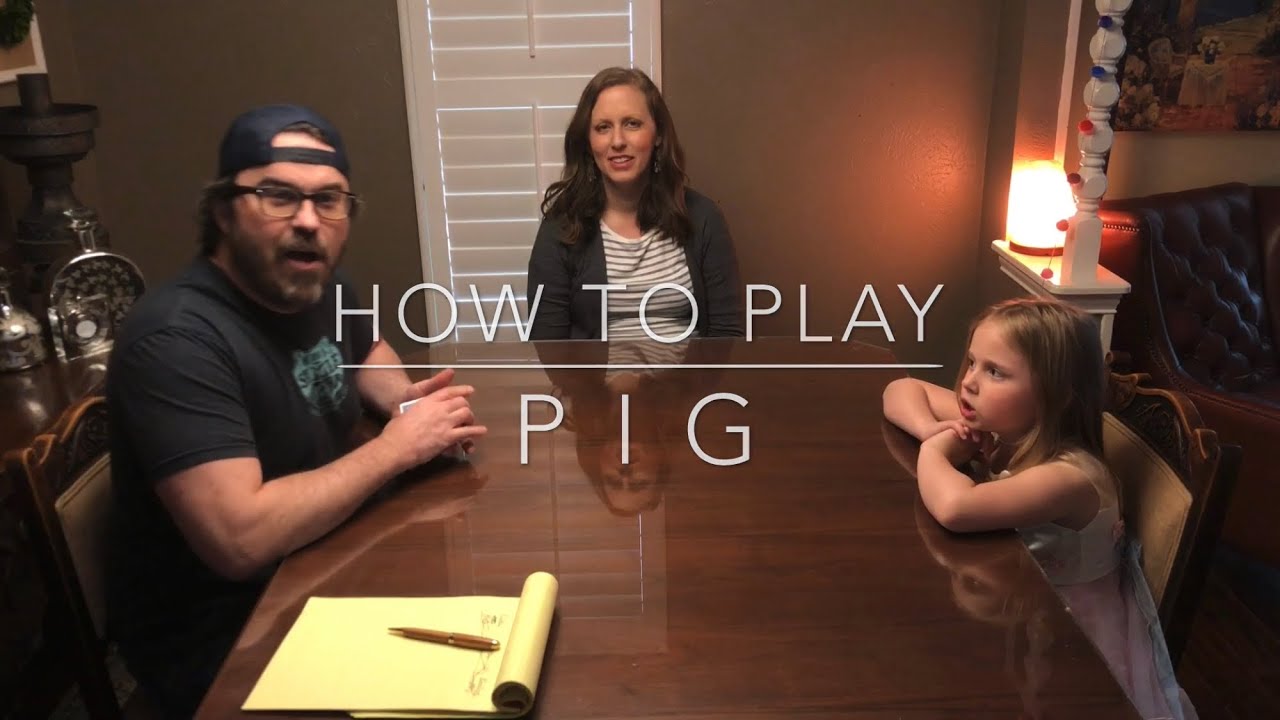 How to play PIG