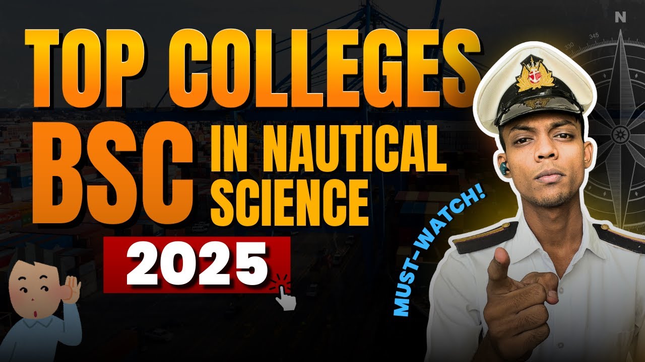 Top BSc Nautical Science Colleges in India 2025 |Best Maritime Institutes & Joining Process #imucet