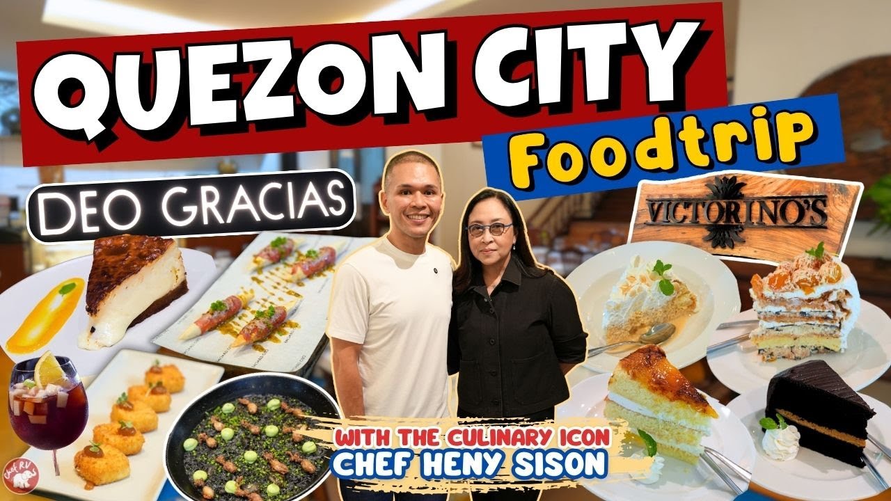 QUEZON CITY FOOD TRIP WITH CHEF HENY SISON 